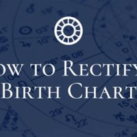 How To Rectify Natal Chart
